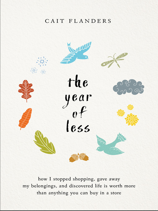 Title details for The Year of Less by Cait Flanders - Available